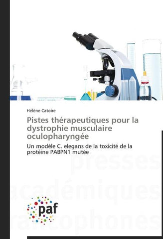 Pistes thérapeutiques pour la dystrophie musculaire oculopharyngée