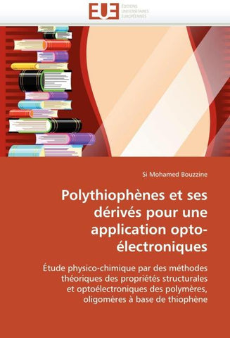 Polythiophènes et ses dérivés pour une application  opto-électroniques