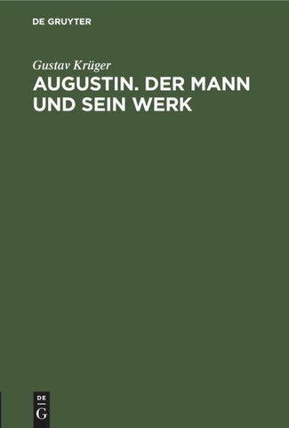 Augustin. Der Mann und sein Werk
