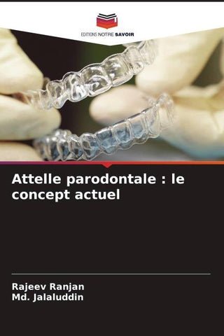 Attelle parodontale : le concept actuel