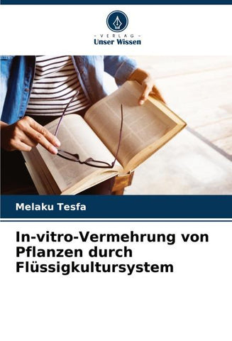 In-vitro-Vermehrung von Pflanzen durch Flüssigkultursystem