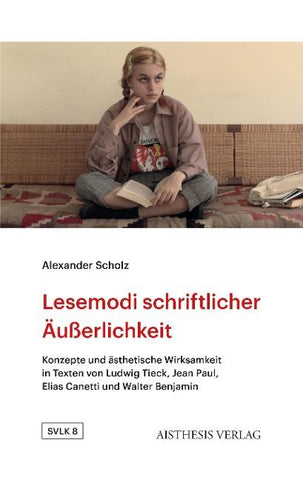 Lesemodi schriftlicher Äußerlichkeit