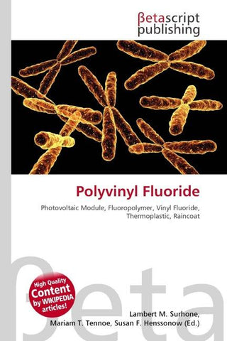 Polyvinyl Fluoride