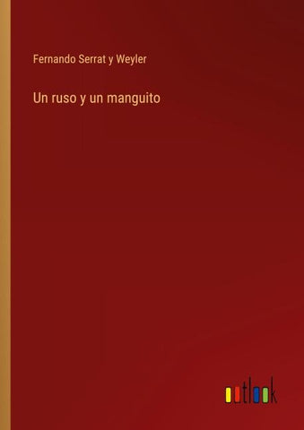 Un ruso y un manguito
