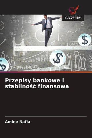 Przepisy bankowe i stabilno¿¿ finansowa