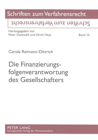 Die Finanzierungsfolgenverantwortung des Gesellschafters