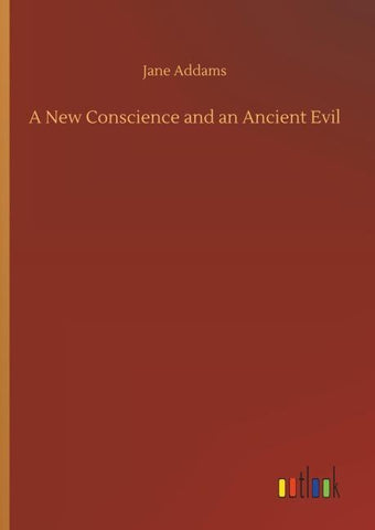 A New Conscience and an Ancient Evil