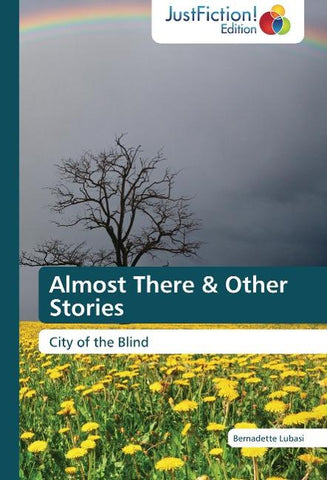 Almost There & Other Stories
