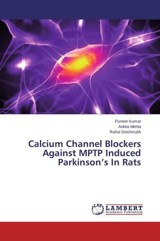 Calcium Channel Blockers Against MPTP Induced Parkinson's In Rats