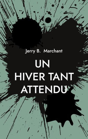 Un Hiver Tant Attendu