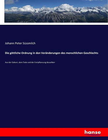 Die göttliche Ordnung in den Veränderungen des menschlichen Geschlechts