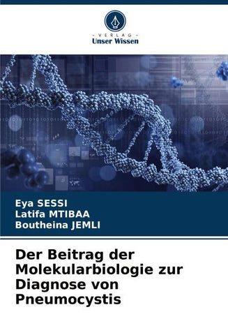 Der Beitrag der Molekularbiologie zur Diagnose von Pneumocystis