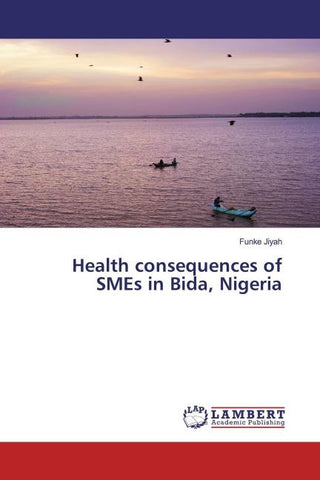 Health consequences of SMEs in Bida, Nigeria