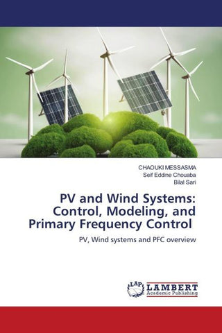 PV and Wind Systems: Control, Modeling, and Primary Frequency Control