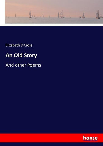 An Old Story