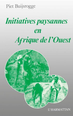 INITIATIVES PAYSANNES EN  AFRIQUE DE L'OUEST