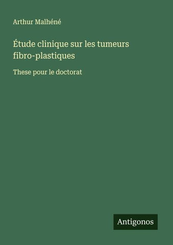 Étude clinique sur les tumeurs fibro-plastiques