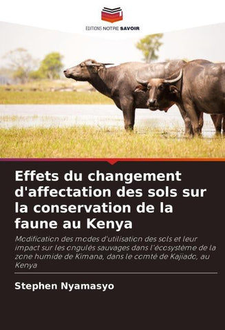 Effets du changement d'affectation des sols sur la conservation de la faune au Kenya