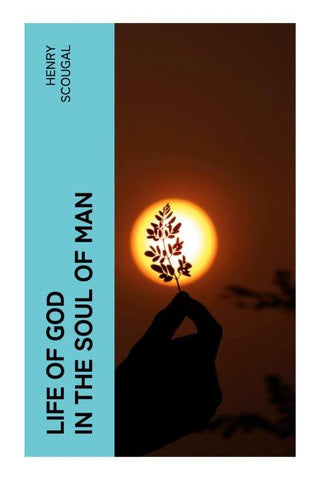Life of God in the Soul of Man