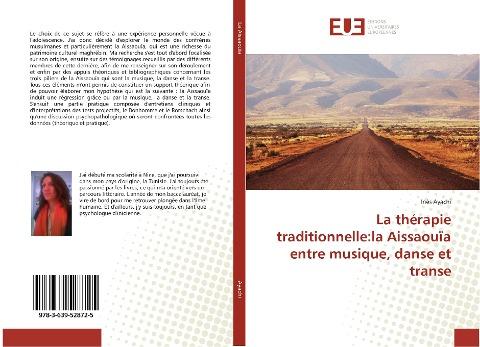 La thérapie traditionnelle:la Aissaouïa entre musique, danse et transe