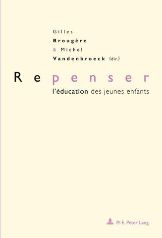 Repenser l’éducation des jeunes enfants