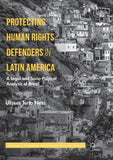 Protecting Human Rights Defenders in Latin America