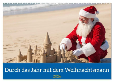 Durch das Jahr mit dem Weihnachtsmann (Wandkalender 2026 DIN A2 quer), CALVENDO Monatskalender