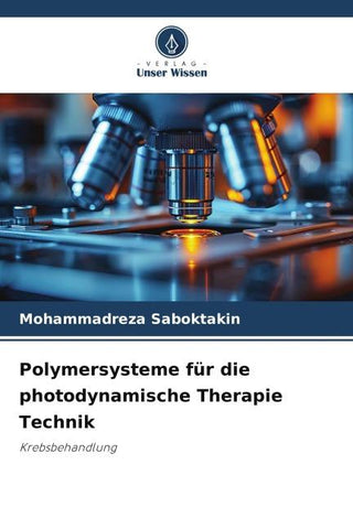 Polymersysteme für die photodynamische Therapie Technik