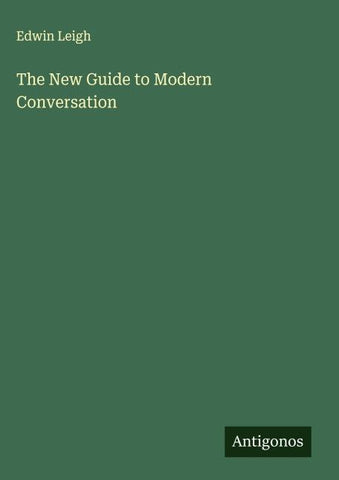The New Guide to Modern Conversation