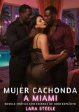 Mujer Cachonda a Miami