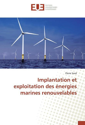 Implantation et exploitation des énergies marines renouvelables
