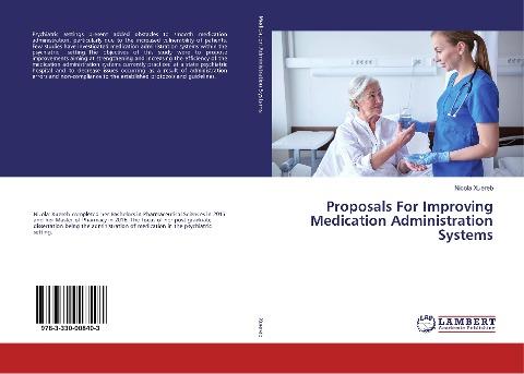 Proposals For Improving Medication Administration Systems