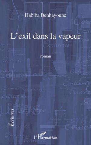 L'exil dans la vapeur