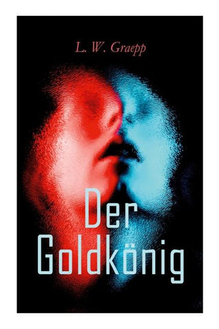 Der Goldkönig