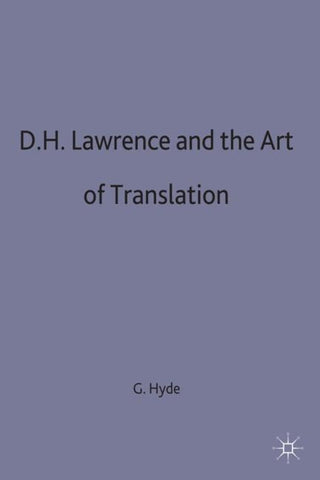D. H. Lawrence and the Art of Translation