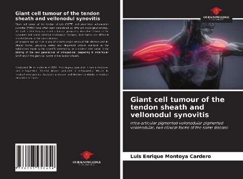 Giant cell tumour of the tendon sheath and vellonodul synovitis