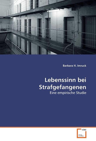 Lebenssinn bei Strafgefangenen