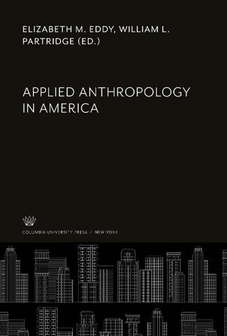 Applied Anthropology in America