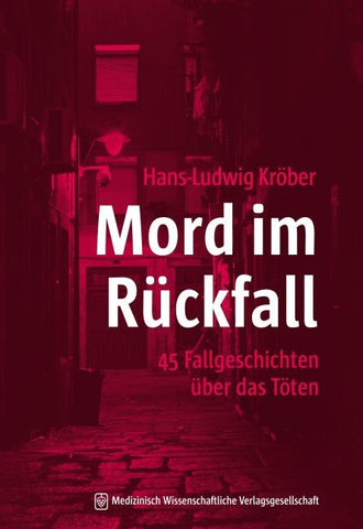 Mord im Rückfall
