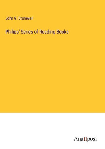 Philips' Series of Reading Books