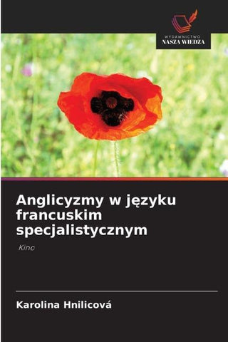 Anglicyzmy w j¿zyku francuskim specjalistycznym