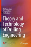 Theory and Technology of Drilling Engineering