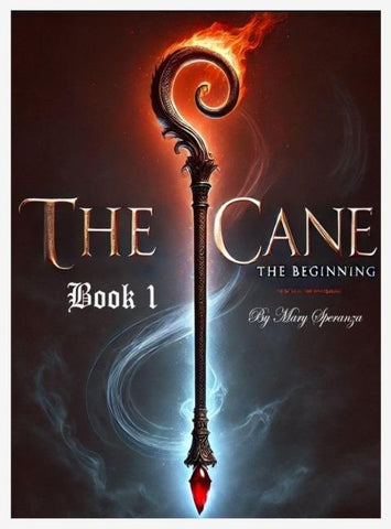 The Cane - Book 1 - The Beginning