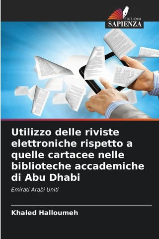 Utilizzo delle riviste elettroniche rispetto a quelle cartacee nelle biblioteche accademiche di Abu Dhabi