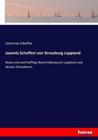 Joannis SchefferI von Strassburg Lappland