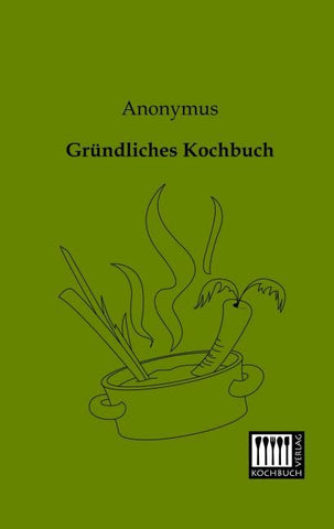 Gründliches Kochbuch