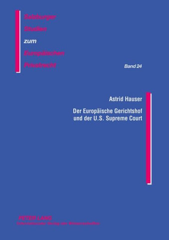 Der Europäische Gerichtshof und der U.S. Supreme Court