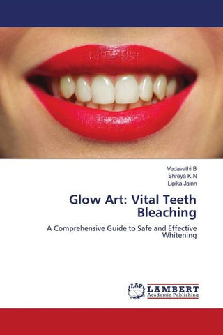 Glow Art: Vital Teeth Bleaching