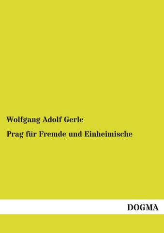 Prag für Fremde und Einheimische