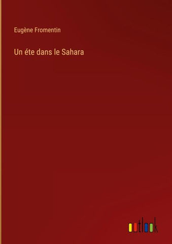 Un éte dans le Sahara